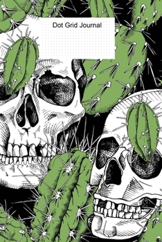 Dot Grid Journal: Skull Journal Notebook| Dotted Paper|6x9|100 pages| Great Journal  for Graphing Pad, Design Book, Work Book, Planner, Sketchbook|Use ... Ideas, School, To-Do-List,Creative Ideas