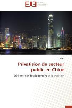 Paperback Privatision du secteur public en chine [French] Book