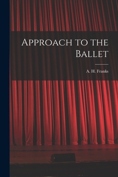 Paperback Approach to the Ballet Book