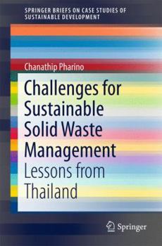 Paperback Challenges for Sustainable Solid Waste Management: Lessons from Thailand Book