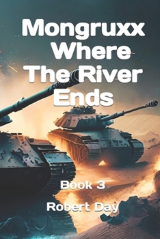 Paperback Mongruxx: Where the River Ends: Where the River Ends Book