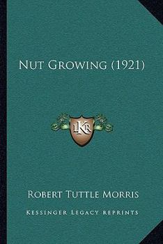 Paperback Nut Growing (1921) Book
