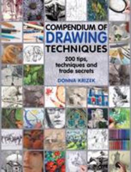 Drawing and Sketching Secrets: 200 Tips and Techniques for Drawing the Easy Way