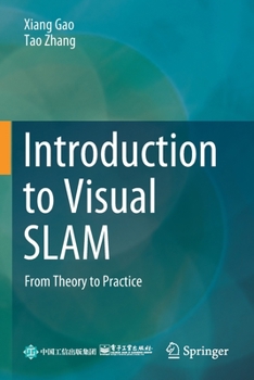 Paperback Introduction to Visual Slam: From Theory to Practice Book