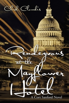 Paperback Rendezvous at the Mayflower Hotel: A Cort Sanford Novel Book