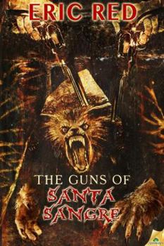 Paperback Guns of Santa Sangre Book