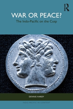 Paperback War or Peace?: The Indo-Pacific on the Cusp Book