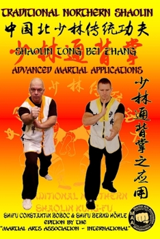 Paperback Shaolin Tong Bei Zhang - Advanced Martial Applications Book