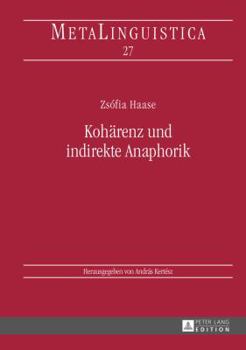 Hardcover Kohaerenz und indirekte Anaphorik [German] Book