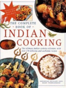 Paperback Complete Book of Indian Cooking: The Ultimate Indian Cookery Collection, With over 170 Delicious Book