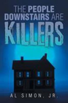 Paperback The People Downstairs are Killers Book