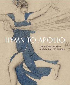 Paperback Hymn to Apollo: The Ancient World and the Ballets Russes Book