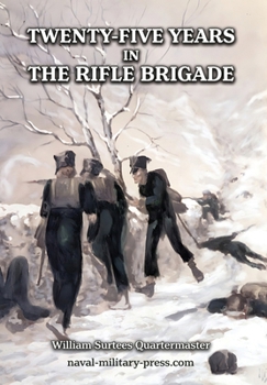 Hardcover Twenty-Five Years in the Rifle Brigadee Book