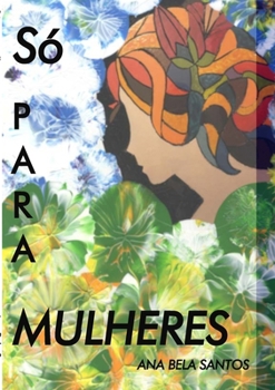 Paperback Só para mulheres [Portuguese] Book