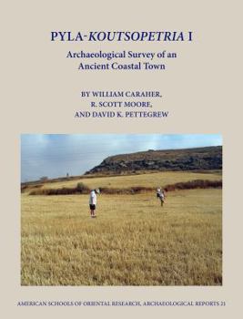 Hardcover Pyla-Koutsopetria I: Archaeological Survey of an Ancient Coastal Town Book