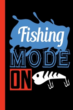 Fishing Mode On: Your fishing logbook to enter all your catches.