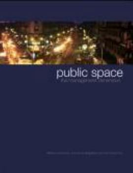 Paperback Public Space: The Management Dimension Book