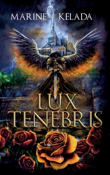 Paperback Lux Tenebris [French] Book