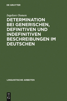 Hardcover Determination bei generischen, definitiven und indefinitiven Beschreibungen im Deutschen [German] Book
