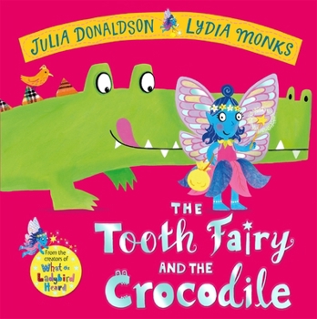 Hardcover The Tooth Fairy and the Crocodile Book