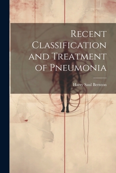 Paperback Recent Classification and Treatment of Pneumonia Book