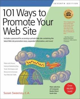 Paperback 101 Ways to Promote Your Web Site (101 Ways series) Book