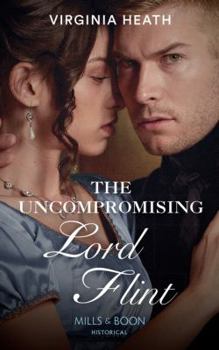 The Uncompromising Lord Flint - Book #2 of the King's Elite