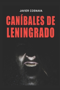 Paperback Can?bales de Leningrado: (edici?n integral de las dos novelas de la saga) [Spanish] Book