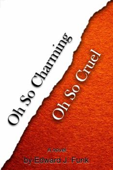 Paperback Oh So Charming Oh So Cruel Book