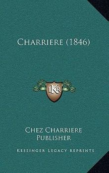 Paperback Charriere (1846) [French] Book