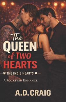 Paperback The Queen of Two Hearts (The Indie Hearts #1) Book