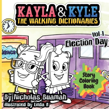 Paperback Kayla and Kyle Story Coloring Book - Election Day Book