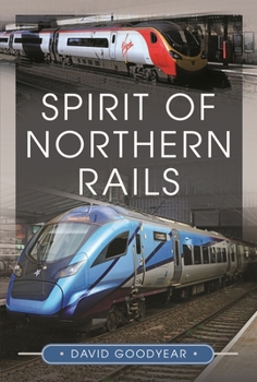 Hardcover Spirit of Northern Rails Book