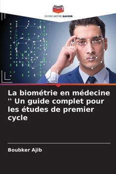 Paperback La biométrie en médecine '' Un guide complet pour les études de premier cycle [French] Book
