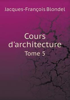 Paperback Cours d'architecture Tome 5 [French] Book