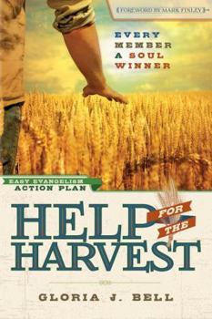 Paperback Help for the Harvest: Every Member a Soul Winner Book