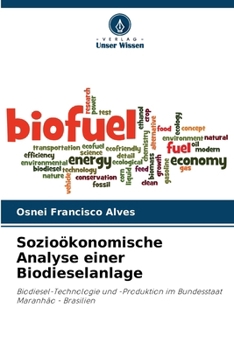 Paperback Sozioökonomische Analyse einer Biodieselanlage [German] Book
