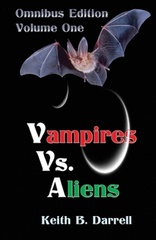 Paperback Vampires vs. Aliens, Omnibus Edition: Volume One Book