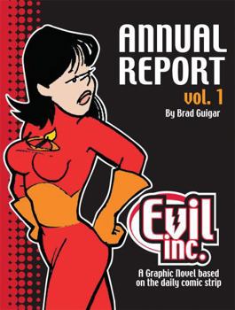 Evil Inc Annual Report 2005 - Book #1 of the Evil Inc. Annual Report