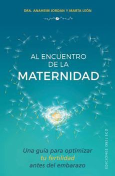 Paperback Al Encuentro de la Maternidad -V1 [Spanish] Book
