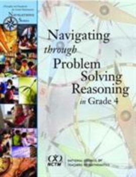 Hardcover Navigating Through Problem Solving and Reasoning in Grade 4 Book