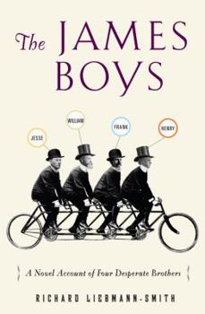 Hardcover The James Boys: A Novel Account of Four Desperate Brothers Book