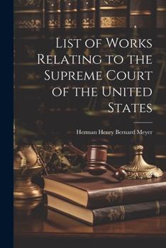 Paperback List of Works Relating to the Supreme Court of the United States Book