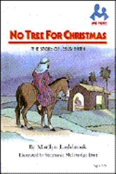 Hardcover No Tree for Christmas: The Story of Jesus' Birth Book