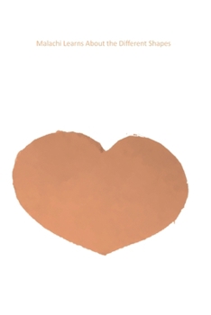 Paperback Malachi Learns About the Different Shapes Book