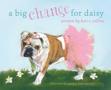 Hardcover A Big Change for Daisy Book