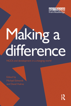 Paperback Making a Difference: Ngo's and Development in a Changing World Book