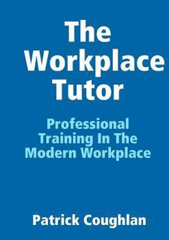 Paperback The Workplace Tutor Book