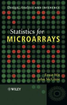 Hardcover Statistics for Microarrays: Design, Analysis and Inference Book
