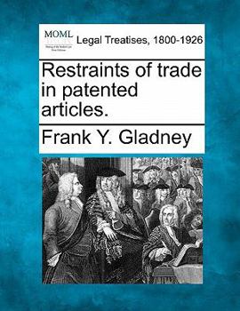 Paperback Restraints of Trade in Patented Articles. Book